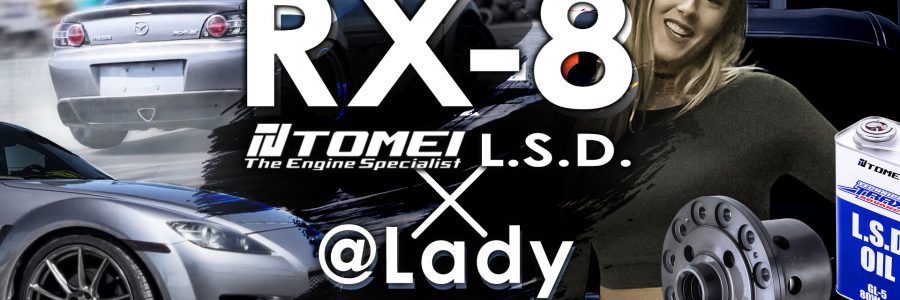Movie :@Ladyrenesis Mazda RX8 gets TOMEI T-Trax 2Way L.S.D ZC2<br>
