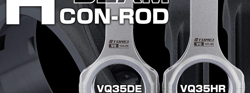 VQ35HR / VQ35DE CON-ROD HIGH RIGIDITY MODEL